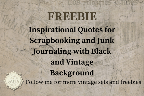 FREEBIE Vintage Inspirational Quotes: Timeless Design Assets